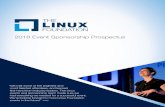 2018 Event Sponsorship Prospectus - Linux …...2018 Event Sponsorship Prospectus 6 7,500+ 90,000+ 374,000,000+ Over 150 152,000,000+ Linux Foundation events are highly engaging and