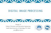 DIGITAL IMAGE PROCESSING - scut.edu.cn · There are two broad categories of image enhancement techniques Spatial Domain Methods (Image Plane) Techniques are based on direct manipulation