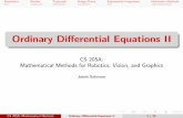 Ordinary Differential Equations II - Computer Graphicsgraphics.stanford.edu/.../lecture_slides/ode_ii.pdf · Qualitative and quantitative analysis needed! CS 205A: Mathematical Methods