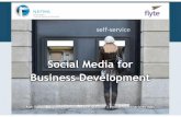 Social Media for Business Development · NEED HELP WITH SOCIAL MEDIA? Rich Brooks 207.523.5141 rich@takeflyte.com Training Consulting Outsourcing