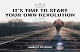 IT’S TIME TO START YOUR OWN REVOLUTION...The solution lies not in overthrowing governments, or in social reform, but in each of us starting a new kind of revolution. It’s an inner