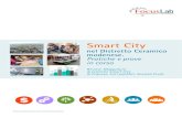 Report Review Smart City Distretto Ceramico · Per diversi aspetti, il Distretto Ceramico offre casi di innovazione di prodotto e processi tecnologici per la produzione di impianti