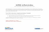 CPR LifeLinks - emsCPR LifeLinks. 911 and EMS united to save more lives . CPR LifeLinks is a national initiative that encourages local collaboration between 911 and EMS to improve