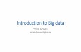 Introduction to Big data - Universitetet i Bergen · • Introduction to big data • Chapter presentations – learning to read and present scholarly work – examples of recent