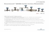 Rosemount 8800D Series Vortex Flowmeter · The Rosemount 8800D CriticalProcess Vortex increases process availability and enhances overall safety Eliminate bypass piping for critical