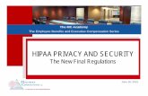 The New Final Regulations - SGR Law · 6/18/2013  · Protected Health Information Protected Health Information (PHI) Health-related information about a person Created or received