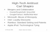 High-Tech Antitrust Carl Shapiropeople.ischool.berkeley.edu/~hal/Courses/StratTech09/...1 High-Tech Antitrust Carl Shapiro • Mergers and Collaboration – Oracle/PeopleSoft; Sirius/XM