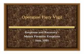 Operation Fiery Vigil - uml.edufaculty.uml.edu/jyurcak/44.115/documents/OperationFieryVigil.pdfOperation Fiery Vigil Response and Recovery - Mount Pinatubo Eruptions June 1991. Orientation.