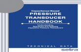 Capacitance-Based PRESSURE TRANSDUCER …a-systemtechnik.ch/useruploads/files/setra-handbuch.pdflection of pressure ranges. Pressure from 0.05 in. W.C. to 10,000 psig can be measured