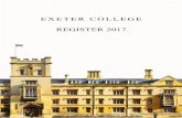 EXETER COLLEGE REGISTER 2017 · Exeter’s Hall in September; among those attending was Exeter’s friend and benefactor Peter Thompson, who had been inducted into the Court earlier