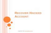 RECOVER HACKED ACCOUNT - Hacking Teacher Hacked Accounts.pdf · PDF file abc@gmail.com Re-enter email address* abc@gmail.com Account Information Account creation date* Last password