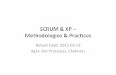 agile lecture2 110328 scrum xp - robertfeldt.net · Deﬁned&Process&Control&vs.&Empirical& Process&Control& • Laying&outaprocess&thatrepeatedly&will& produce&acceptable&quality&outputis&called&