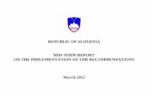 UPR mid-term report SI - OHCHRlib.ohchr.org/.../Session7/SI/Slovenia_mid-term_report.pdf · 2015-11-24 · woman (marriage, extramarital union). Currently, the legislative referendum