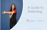 A Guide to Stretching - TotalCardiology Rehab...• Hold stretch for 10 –30 seconds and repeat with other leg. Tip: If lower back pain or discomfort occurs with seated hamstring
