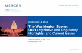 The Washington Scene: OSH Legislative and Regulatory Highlights, and … · 2016-01-20 · OSH Legislative and Regulatory Highlights, and Current Issues September 14, 2010 Dee Woodhull,