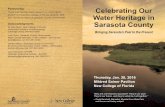 Partnership Celebrating Our Water Heritage in ......Celebrating Our Water Heritage in Sarasota County Bringing Sarasota’s Past to the Present Thursday, Jan. 28, 2016 Mildred Sainer