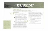 Tutor Spring 2005: Homework Help Strategies for Volunteersthe goal of homework is to teach students to work independently, plan effectively, get organized, and think on their own (Cooper,