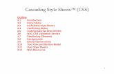 Cascading Style Sheets™ (CSS) - Ostravská univerzitahunka/vyuka/TechInter/ti_3/CSS_3.pdf · Cascading Style Sheets™ (CSS) Outline 3.1 Introduction 3.2 Inline Styles 3.3 Embedded