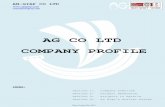 AG CO LTD COMPANY PROFILE - An Giap Companyangiap.com/.../12/AG-Company-Profile-Dec2015-r1.pdf · AG CO LTD COMPANY PROFILE INDEX: Section 1: Company Overview Section 2: Project Reference