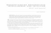 Understanding Unconscious Intelligence and Intuitionpeople.brandeis.edu/~lisenman/PBM.2013.pdf · Unconscious Intelligence According to Gladwell (2005), the key to understanding unconscious