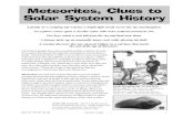 Meteorites, Clues to Solar System Historyteacherlink.ed.usu.edu/tlnasa/units/ExploringMeteoriteMyst/02.pdf · 1969, nine meteorites were found on Antarctic ice by a Japanese field