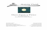 Once Upon a TwiceFINAL - Junior Library Guild · Once Upon a Twice is her first book. Barry Moser says it simply: “Once Upon a Twice is a delight.” The book, with its moon character,
