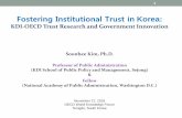 Fostering Institutional Trust in Korea - OECD · Edelman Trust Barometer 2016-2017. OECD-KDI Trust Survey 2016: ... monitoring & sharing tangible results - Assessing the effectiveness