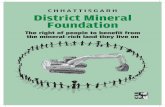 CHHATTISGARH District Mineral Foundation ... Chhattisgarh State power distribution company ltd • District Education Officer • Assistant Commissioner tribal welfare • Chief Medical