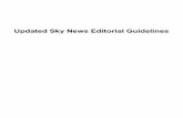 Updated Sky News Editorial Guidelines - gov.uk · Sky News editorial guidelines Introduction Dear colleagues, This is the third edition of the guidelines which has been updated to