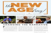 theNEW AGE(ing) · Aging Around The World According to a 2015 report commissioned by the National Institute on Aging (NIA), 17% of the world’s population will be 65 and older by
