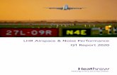 LHR Airspace & Noise Performance Q1 Report 2020€¦ · Heathrow Airport Airspace & Noise Performance Q1 Report 2020 Page 5 1000ft requirement AD 2-EGLL-1 2.21 (Page 24) After take-off