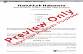 (Featuring Hanukkah O Hanukkah The Dreidel SongHanukkah Habanera (Featuring Habanera, Hanukkah O Hanukkah and The Dreidel Song) Arranged by TIM McCARRICK Grade 3 INSTRUMENTATION onductor1