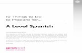 A Level Spanish - d2htb95zppc7kr.cloudfront.net · A Level Spanish Commissioned by GCSEPod. This resource is strictly for the use of schools, teachers, students and parents and may