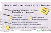 how to write an impressive resume - Wollondilly Library... · Write a resume Write a cover letter Interpret job descriptions Address selection criteria Bookings are essential. Morning