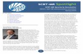SCBT-MR Spotlight · 2015-04-07 · SCBT-MR Spotlight SCBT-MR Quarterly Newsletter Editors: SCBT-MR Communications Committee Spring│2015 ... If you are recruiting, ST-MR members