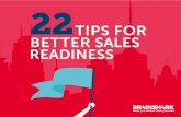 TIPS FOR BETTER SALES READINESS - storypikes.comstorypikes.com/.../files/whitepaper/22-tips-for-better-sales-readiness.… · 14 hours on actual sales training.7 But just because