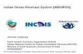 Indian Ocean Forecast System (INDOFOS)godae-data/GOVST-VI/... · and Rescue Aid Tool)" module/system - which helps in locating lost persons and objects in the sea, based on the last