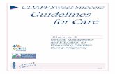 CDAPP Sweet Success Guidelines for Care...CDAPP SWEET SUCCESS GUIDELINES FOR CARE ©2015 MEDICAL MANAGEMENT/PREEXISTING DIABETES CALIFORNIA DIABETES & PREGNANCY PROGRAM ii Impact of