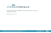 Cloud Direct Office 365 Service Level Agreement€¦ · Cloud Direct Office 365 Service Level Agreement 3 • Data centres located in seismically safe zones. • Automated monitoring