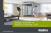 Step inside a Stiltz Home Lift - Hebron Meditech · flexibility in where to fit your lift, whilst maximising your living space. The Trio range gives you the convenience of a larger