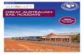 GREAT AUSTRALIAN RAIL HOLIDAYS...3 Valid 1 April 2015 – 31 March 2016. Contents The Rail Experience 4 Rail Service Levels 6 Gold Service 6 Platinum Service 7 The Ghan Experience
