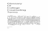 Glossary Of College Counseling Terms · and other test preparation sites. Redesigned SAT Test and Timeline In 2014, the College Board announced that the SAT would be redesigned and
