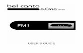 Bel Canto FM1 version 1 · 2010-10-07 · The Bel Canto FM1 uses a patented analog FM receiver architecture, the FM1 delivers superior RF performance and interference rejection through
