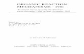 ORGANIC REACTION MECHANISMS 1981 · 2013-07-23 · The present volume, the seventeenth in the series, surveys research on organic reaction mechanisms described in the literature dated