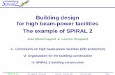 Building design for high beam-power facilities The example ...HIAT09/papers/presentazioni/MO13.pdf · 4. High Ex fission products (w/o converter) 2. Fusion reaction with exotic beam1
