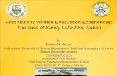 First Nations Wildfire Evacuation Experiences: The case of ... · First Nations Wildfire Evacuation Experiences: The case of Sandy Lake First Nation by Henok W. Asfaw PhD student,