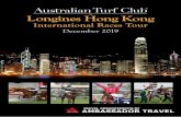 Longines Hong Kong - Australian Turf Club · PDF file 2020-02-01 · Dubai World Cup. The Longines Hong Kong International race meeting is one of the most important fixtures for the