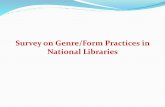 Survey on Genre/Form Practices in National Libraries · Conducted a survey on genre/form practices in national libraries. Survey: Open from February 1st –April 17th 2017 . Main