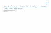 Windows 2008 R2 and Hyper-V - downloads.dell.com€¦ · 6 Windows Server 2008 R2 and Hyper-V 2008 Host Configuration | Rapid EqualLogic Configuration Series | Implementation Guide