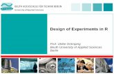 Design of Experiments in R...the different nature of computer experiments was recognized and catered for: Computer experiments have different needs, e.g. no use for replication e.g.